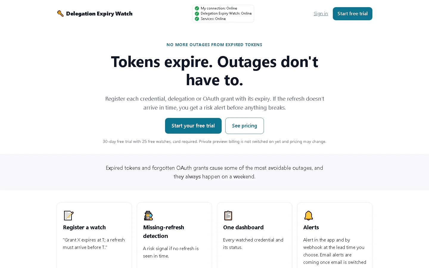 Delegation Expiry Watch landing page headline: Tokens expire. Outages don't have to.