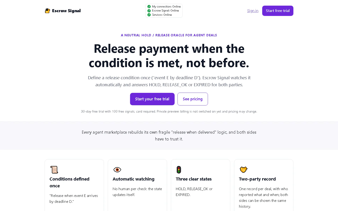 Escrow Signal landing page headline: Release payment when the condition is met, not before.